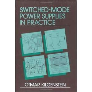  Switched Mode Power Supplies in Practice 1st Edition 