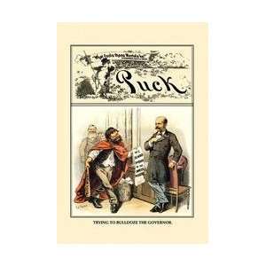  Puck Magazine Trying to Bulldoze the Governor 28x42 Giclee 