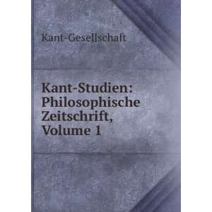    Philosophische Zeitschrift, Volume 1 Kant Gesellschaft Books