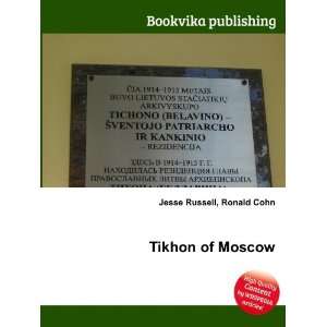  Tikhon of Moscow Ronald Cohn Jesse Russell Books