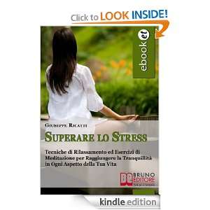 Superare lo Stress (Italian Edition) Giuseppe Ricatti  