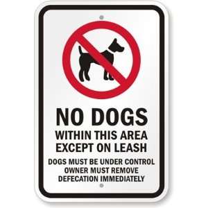 No Dog Within This Area Except On Leash (with Graphic) Diamond Grade 