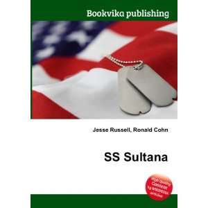  SS Sultana Ronald Cohn Jesse Russell Books