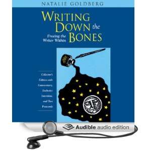  Down the Bones (Audible Audio Edition) Natalie Goldberg Books