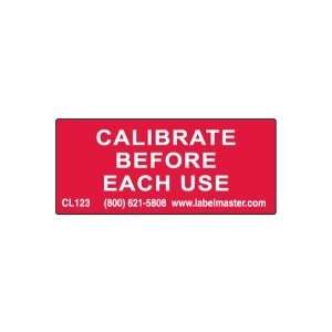  Calibrate Before Each Use Vinyl* Label, 1 3/4 x 3/4 