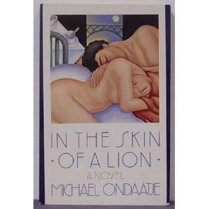  In the Skin of a Lion MICHAEL ONDAATJE Books
