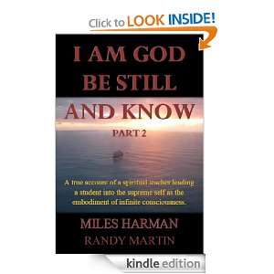 Am God, Be Still And Know, Part 2 Miles Harman, Randy Martin 