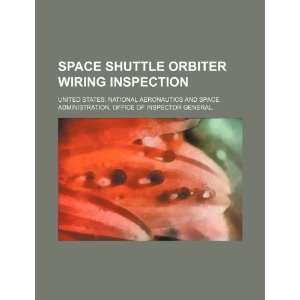  Space shuttle orbiter wiring inspection (9781234545024 