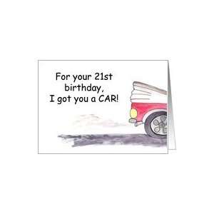  Car for 21st Birthday humor Card Toys & Games