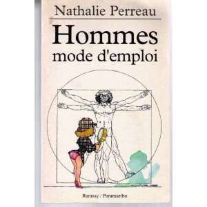    Hommes, mode demploi (9782859569907) Perreau Nathalie Books