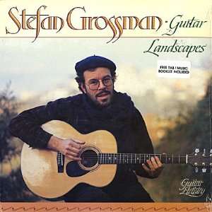  Guitar Landscapes Stefan Grossman Music