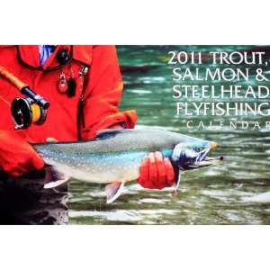  2011 Trout, Salmon, & Steelhead Calendar