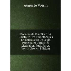   ©raires, Publ. Par A. Voisin (French Edition) Auguste Voisin Books