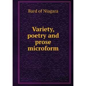  Variety, poetry and prose microform Bard of Niagara 