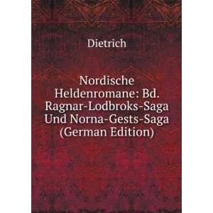  Nordische Heldenromane Bd. Ragnar Lodbroks Saga Und Norna 