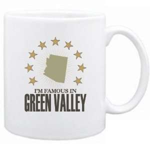   Am Famous In Green Valley  Arizona Mug Usa City