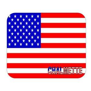  US Flag   Chalmette, Louisiana (LA) Mouse Pad Everything 