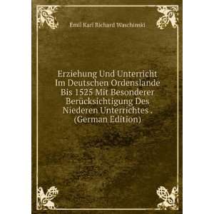   Unterrichtes . (German Edition) Emil Karl Richard Waschinski Books