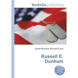  Russell E. Dunham Ronald Cohn Jesse Russell Books