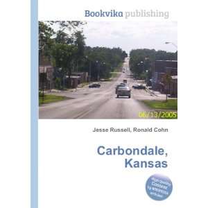 Carbondale, Kansas Ronald Cohn Jesse Russell Books
