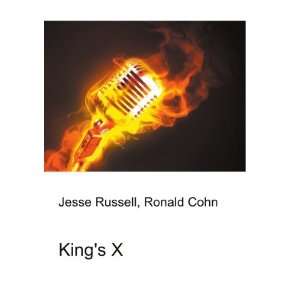  Kings X Ronald Cohn Jesse Russell Books