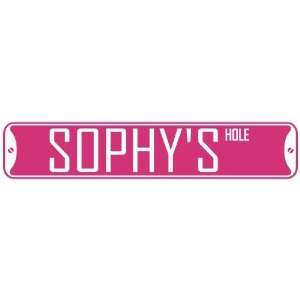   SOPHY HOLE  STREET SIGN