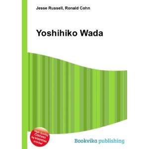  Yoshihiko Wada Ronald Cohn Jesse Russell Books