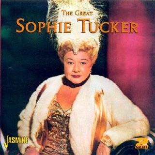 Great Sophie Tucker [ORIGINAL RECORDINGS REMASTERED] by Sophie Tucker 