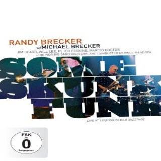 Randy and Michael Brecker Some Skunk Funk ~ ** ( DVD   2006)