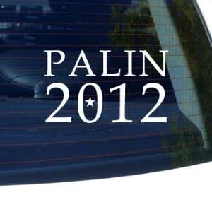 Palin 2012   Sarah Republican Political GOP   Car, Truck, Notebook 