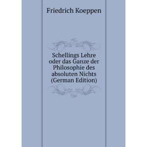   des absoluten Nichts (German Edition) Friedrich Koeppen Books