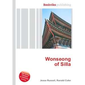  Wonseong of Silla Ronald Cohn Jesse Russell Books