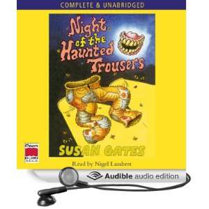 The Night of the Haunted Trousers [Unabridged] [Audible Audio Edition 