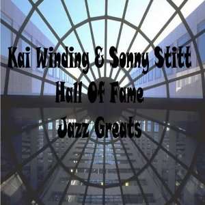  Hall Of Fame Jazz Greats Kai Winding & Sonny Stitt Music