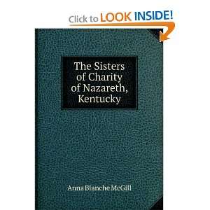  The Sisters of Charity of Nazareth, Kentucky Anna Blanche 