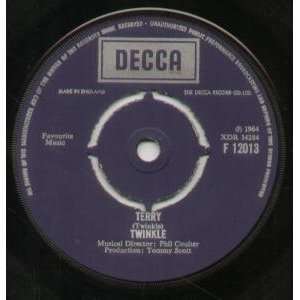  TERRY 7 INCH (7 VINYL 45) UK DECCA 1964 TWINKLE Music