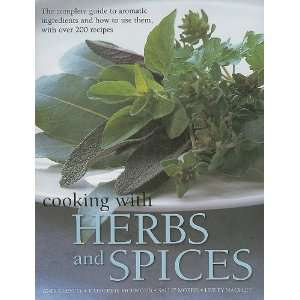  Cooking with Herbs and Spices The Complete Guide to Aromatic 