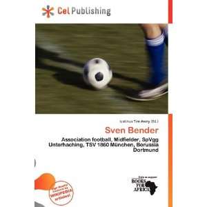 Sven Bender (9786200497369) Iustinus Tim Avery Books