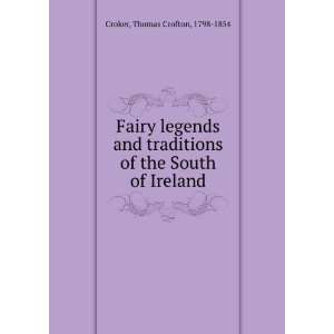  Fairy legends and traditions of the South of Ireland 