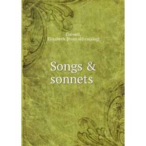    Songs & sonnets Elizabeth. [from old catalog] Colwell Books