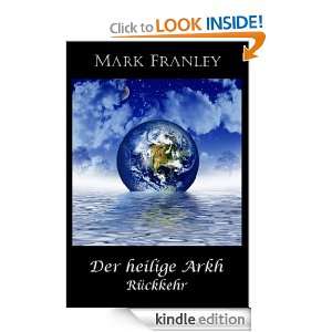Der heilige Arkh   Rückkehr (German Edition) Mark Franley  