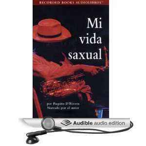  Mi Vida Saxual [My Sax Life] (Texto Completo) (Audible 