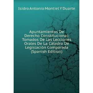   Comparada (Spanish Edition) Isidro Antonio Montiel Y Duarte Books