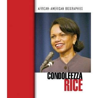 Condoleezza Rice (African American Biographies) by Corinne J. Naden 
