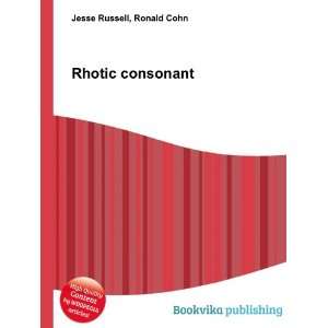  Rhotic consonant Ronald Cohn Jesse Russell Books