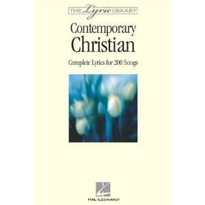  Lyric Library Contemporary Christian Complete Lyrics for 200 Songs 