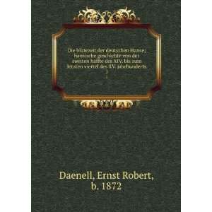   viertel des XV. jahrhunderts. 1 Ernst Robert, b. 1872 Daenell Books