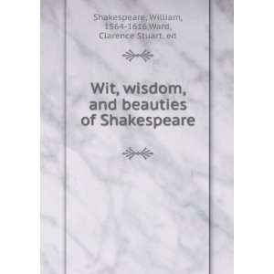   of Shakespeare. William Ward, Clarence Stuart, Shakespeare Books