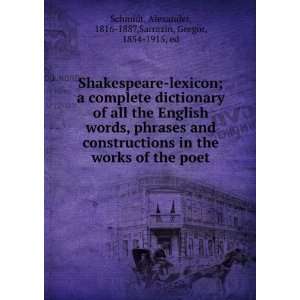 Shakespeare Lexicon  a complete dictionary of all the English words 