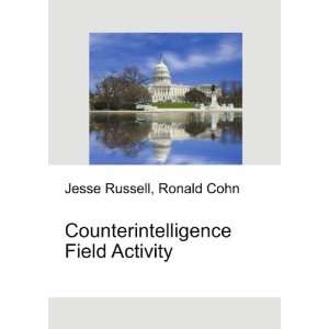  Counterintelligence Field Activity Ronald Cohn Jesse 